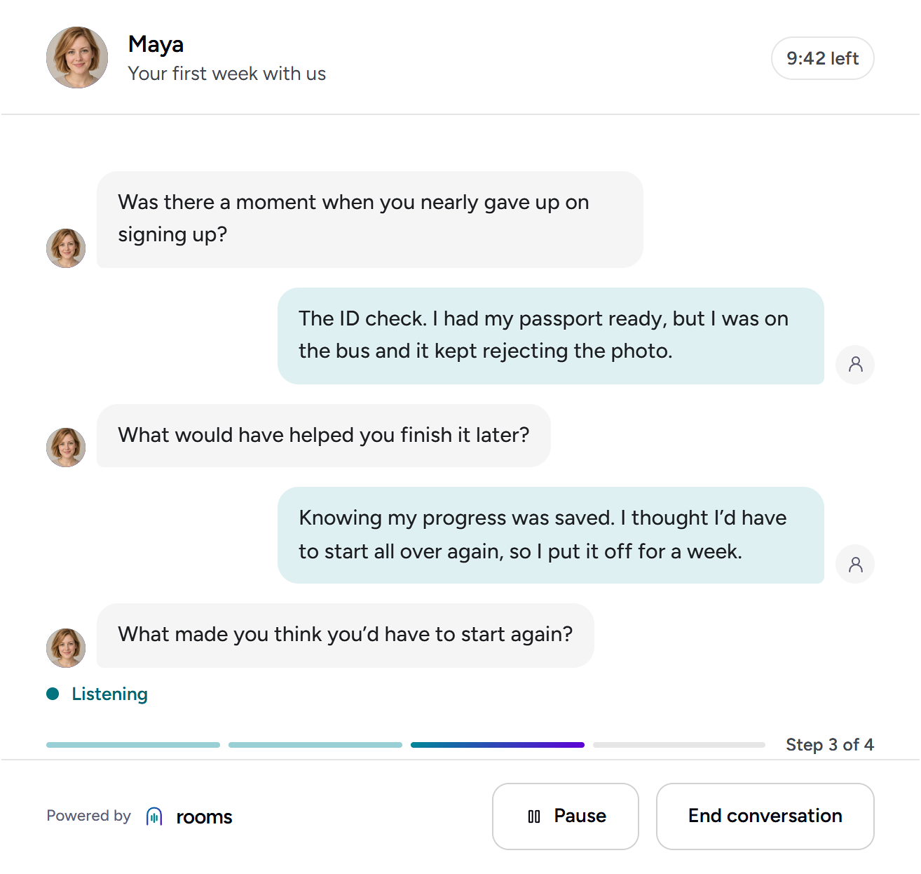 A sample Rooms interview: a participant says they delayed signing up because they thought their progress would be lost. Maya asks what made them think they would have to start again.